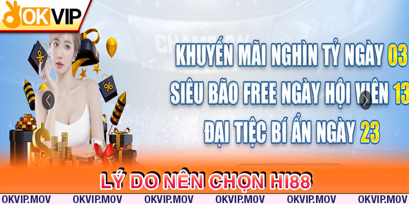 Lý do người chơi nên chọn Hi88