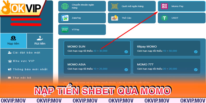 Hướng dẫn quy trình nạp tiền SHBet qua ví Momo