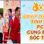 OKVIP – Nâng Cao Tinh Thần Phòng Cháy, Chữa Cháy Cùng Bà Con Tỉnh Sóc Trăng