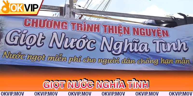 Thông tin về chương trình từ thiện giọt nước nghĩa tình của OKVIP và SHBET