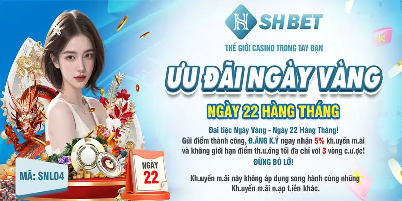 shbet khuyến mãi Ngày 02, 12, 15, 22 hàng tháng